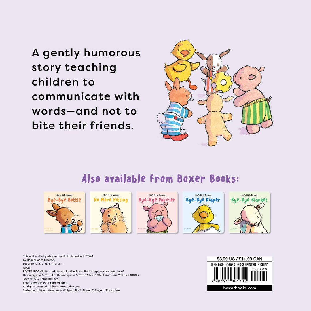 Life's Little Lessons: No More Biting by Bernette Ford