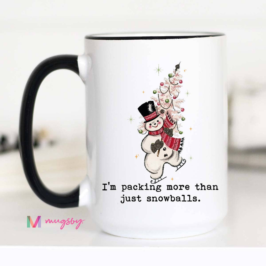 I'm Packing Snowballs Funny Christmas Mug