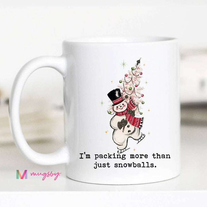 I'm Packing Snowballs Funny Christmas Mug