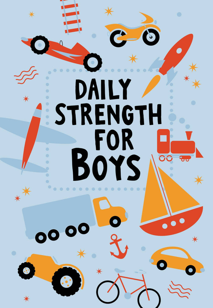Daily Strength for Boys (Daily Devotional, Ages 6-9)