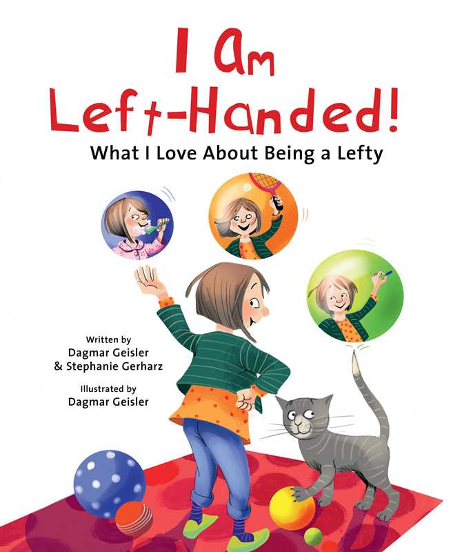 I Am Left-Handed! by Dagmar Geisler