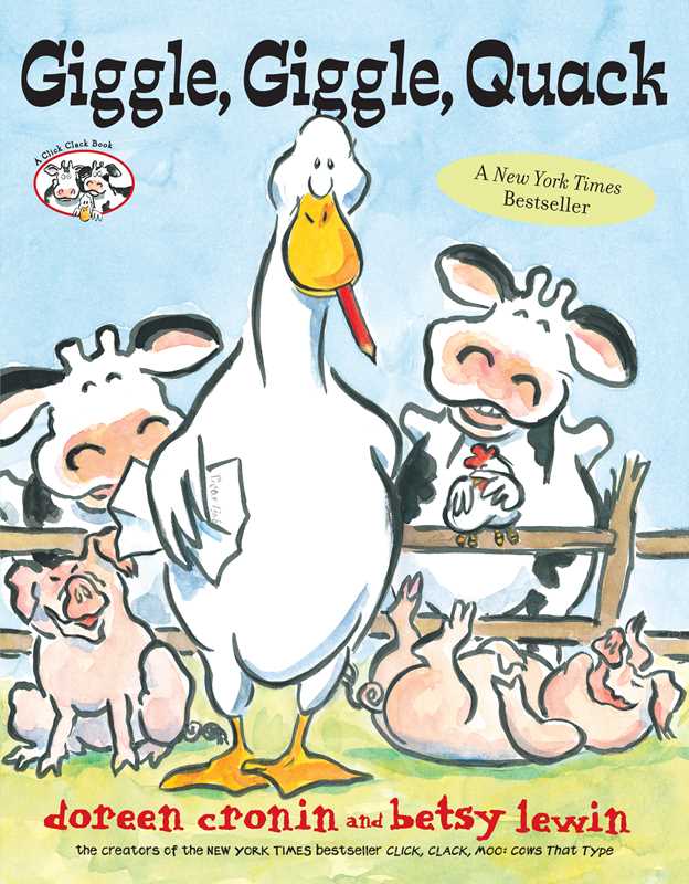 Giggle, Giggle, Quack by Doreen   Cronin