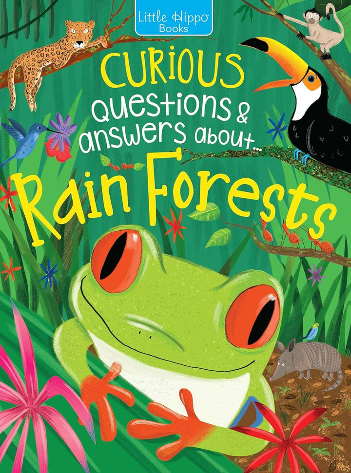 Curious Questions and Answers About Rain Forests
