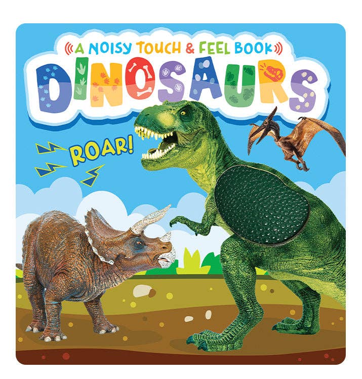 Dinosaurs- Touch and Feel Sound Book