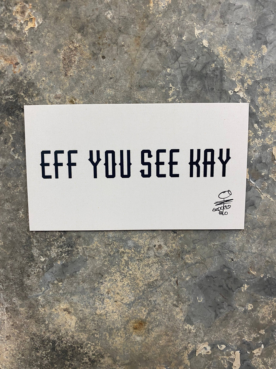 EFF YOU SEE KAY Magnet