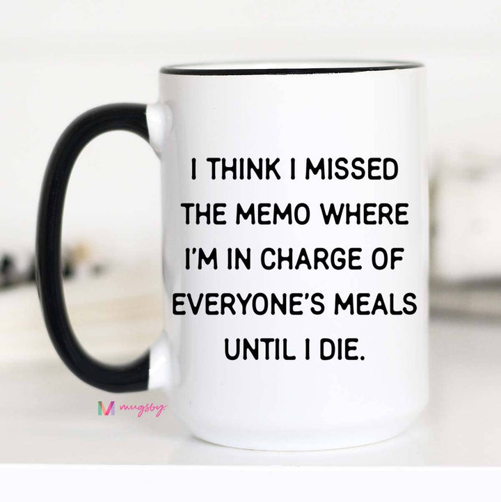 I Missed the Memo Mom Funny Coffee Mug, Funny Mom Mug