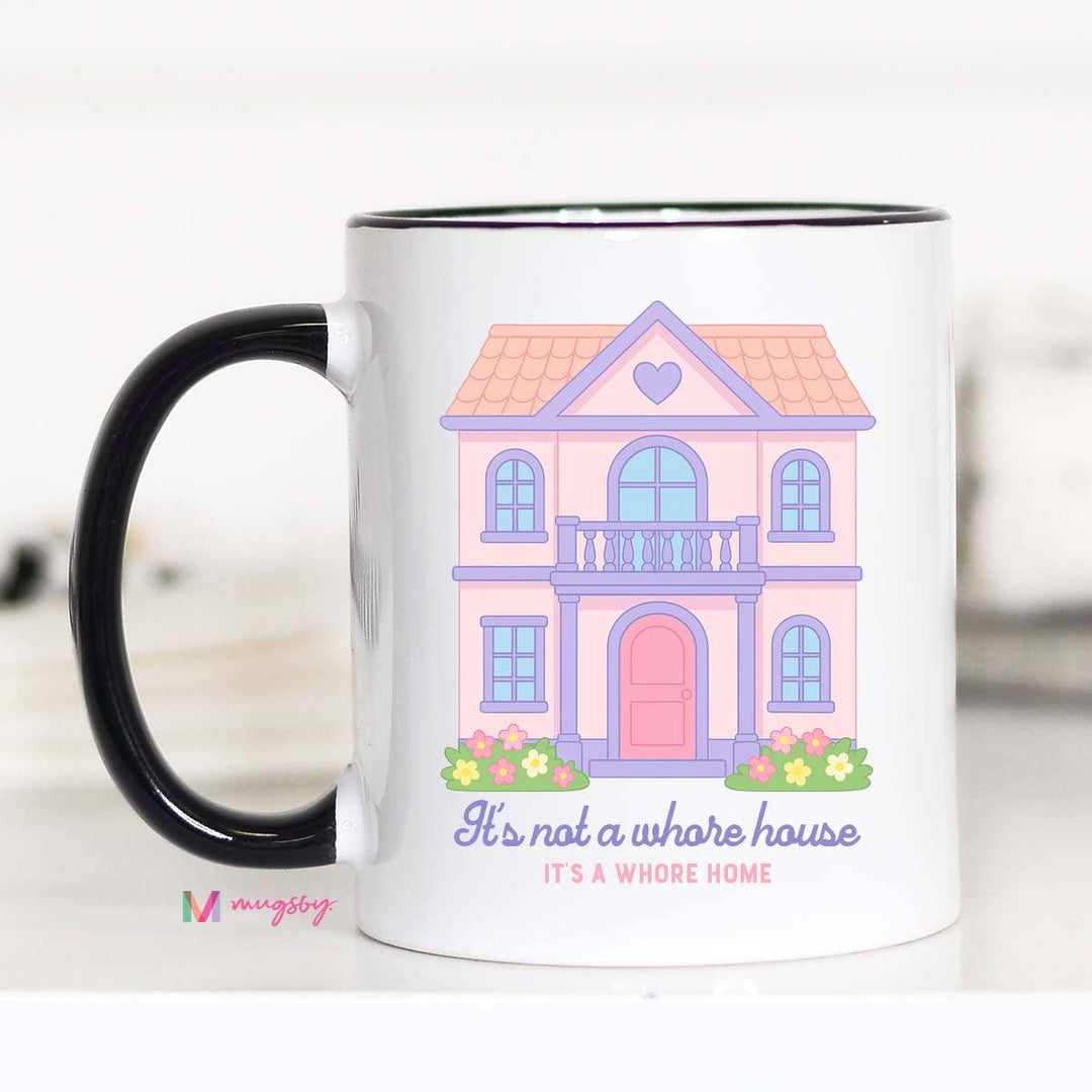 Whore House Funny Coffee Mug, Funny Mug, Adult Humor Mug