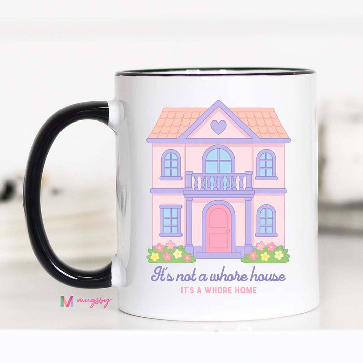 Whore House Funny Coffee Mug, Funny Mug, Adult Humor Mug
