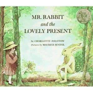 Mr. Rabbit and the Lovely Present : Charlotte Zolotow