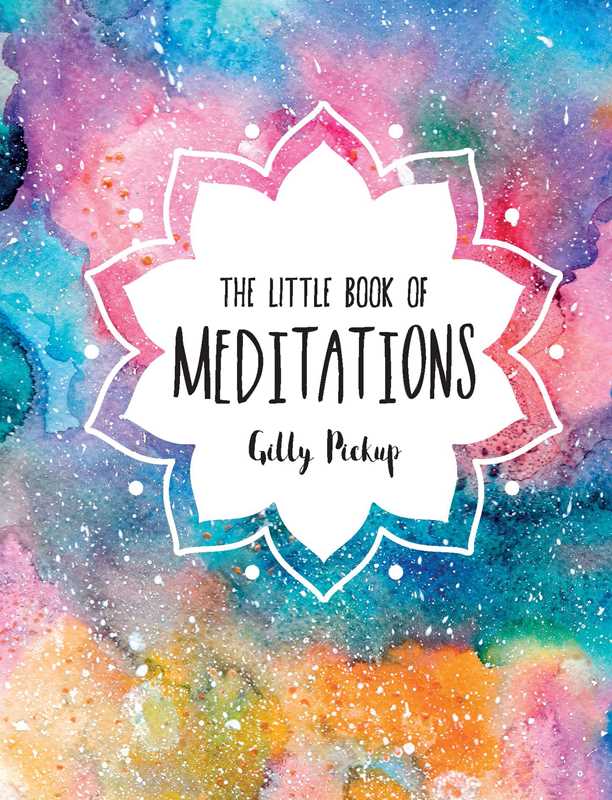 Little Book of Meditations by Gilly  Pickup