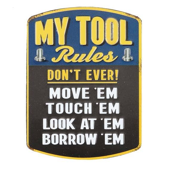 My Tool Rules Embossed Metal Magnet
