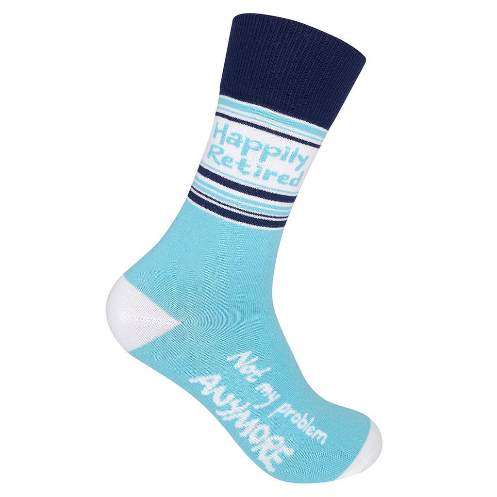 Happily Retired - Not My Problem Anymore Socks | Funny Socks