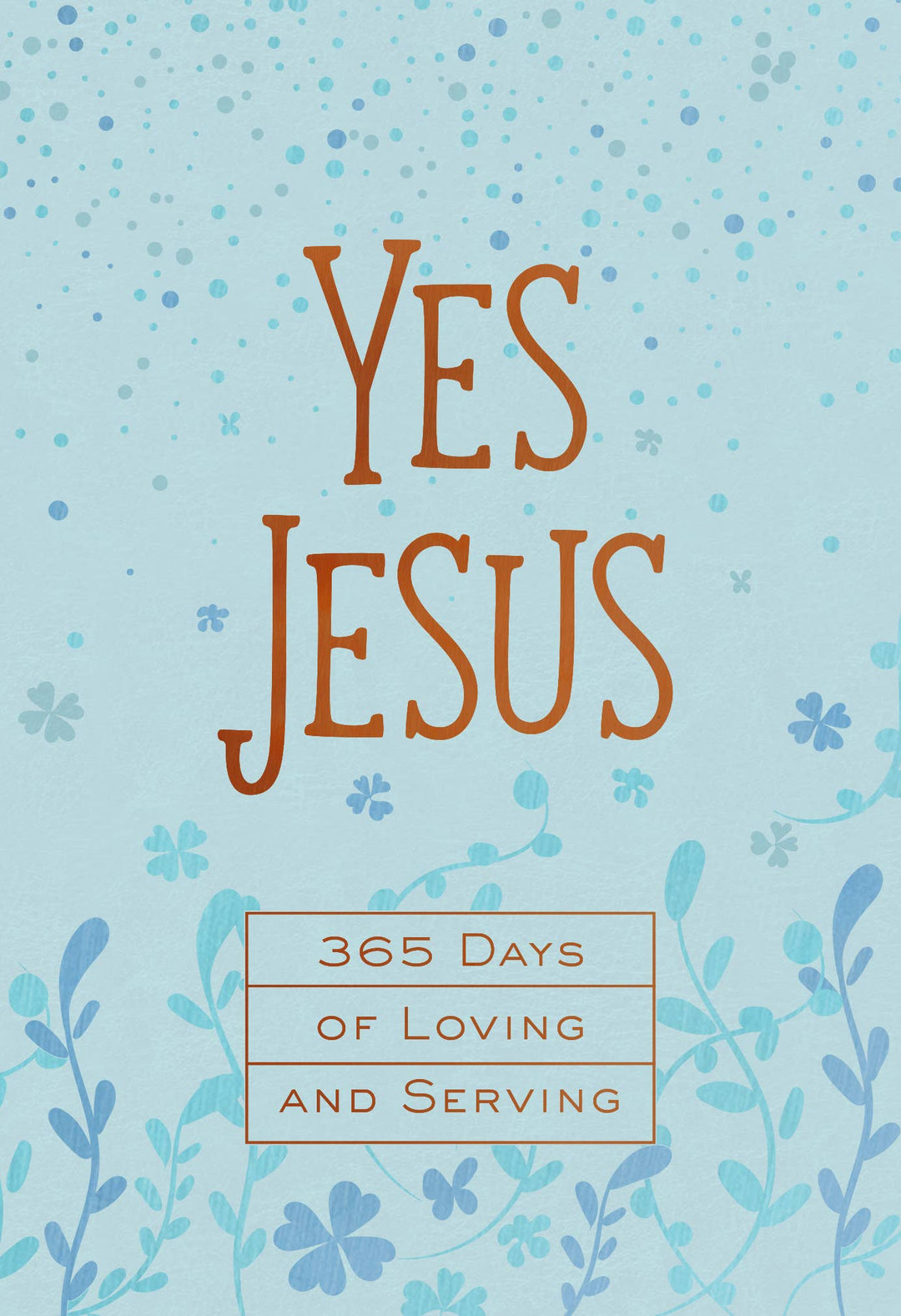 Yes Jesus (Daily Devotional)