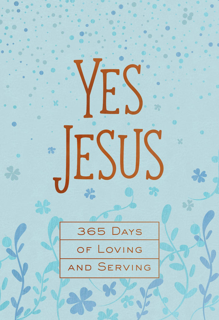 Yes Jesus (Daily Devotional)