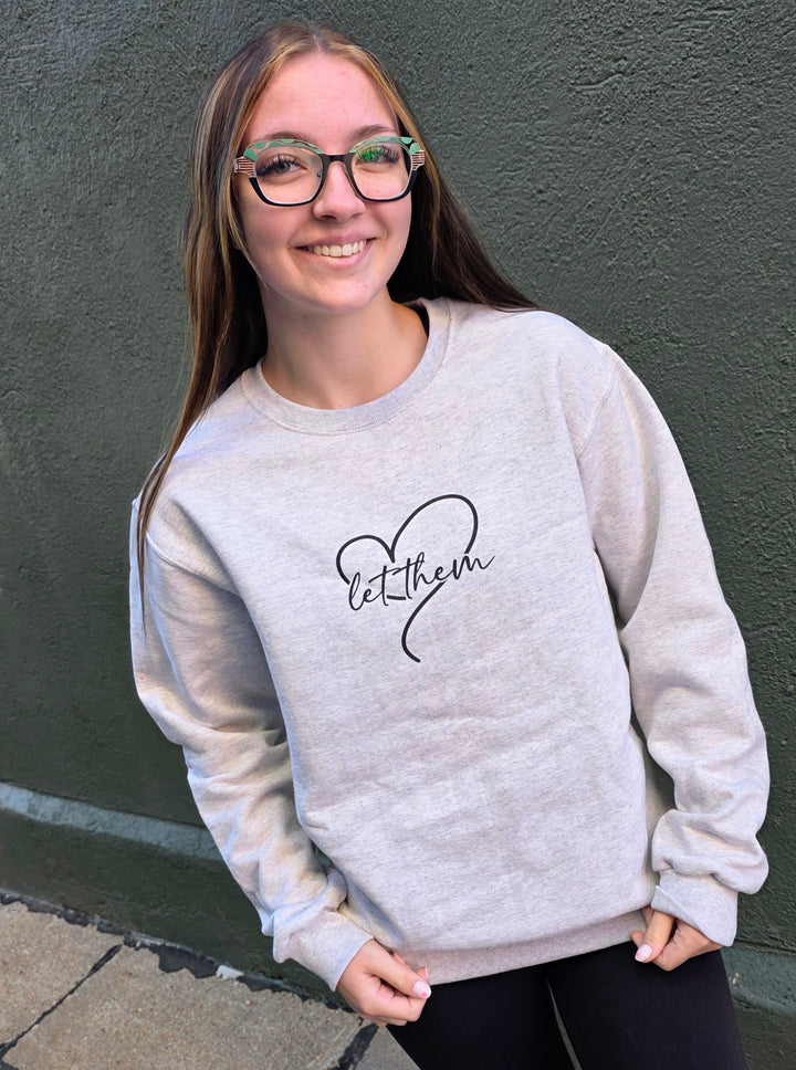 Let Them Sweatshirt