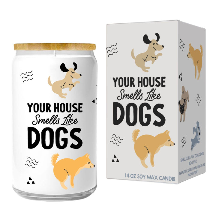 Your House Smells Like Dogs Candle