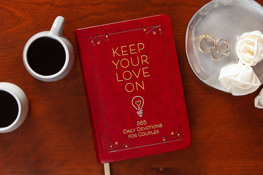 Keep Your Love On (Devotional, Valentine's Day Gifts)