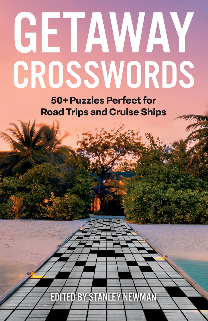 Getaway Crosswords: 50+ Puzzles Perfect for Road Trips