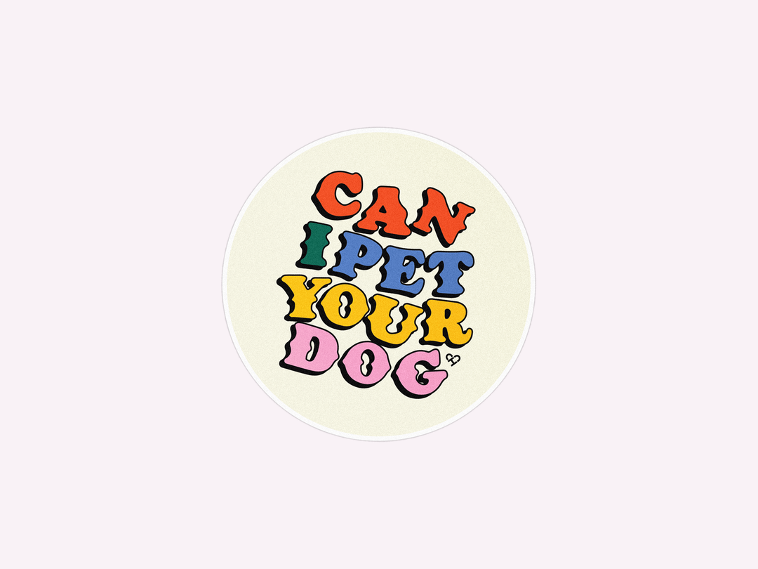 Can I Pet Your Dog Sticker