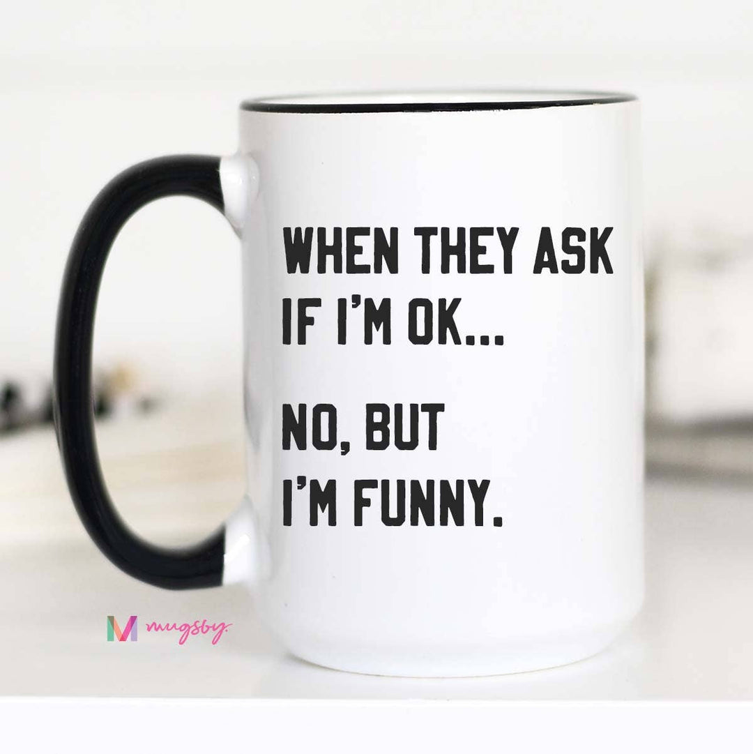 Are You Ok Funny Mental Health Awareness Coffee Mug