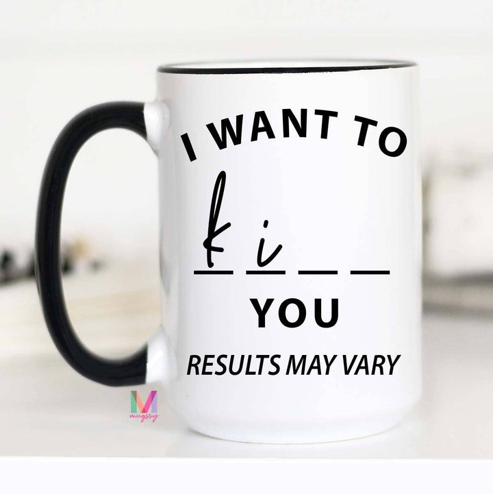 Results May Vary Mug