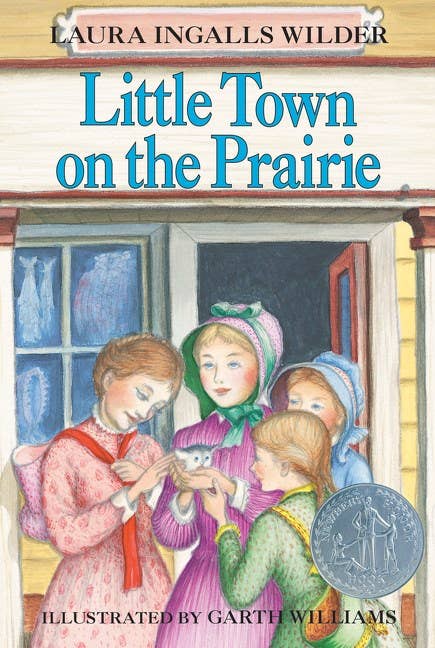 Little Town on the Prairie : Laura Ingalls Wilder