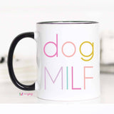 Dog MILF Coffee Mug, Funny Dog Mom Mug