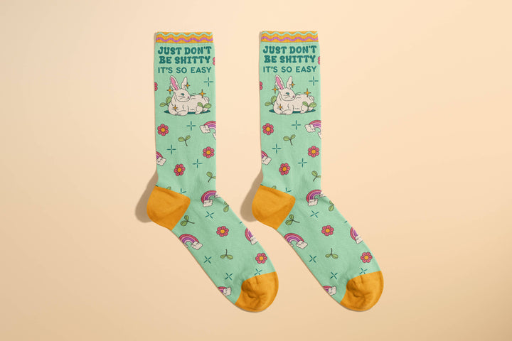 Just Don't Be Shitty Socks