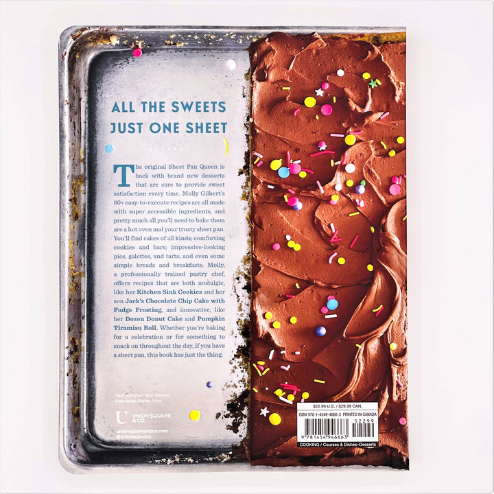 Sheet Pan Sweets: Simple, Streamlined Desserts Cookbook