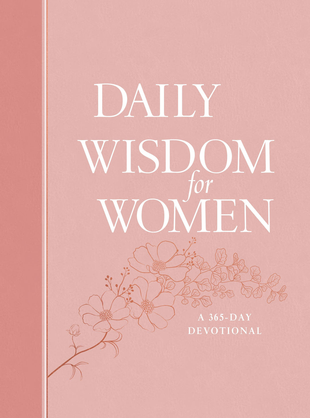 Daily Wisdom for Women (Daily Devotional, 2025 Edition)