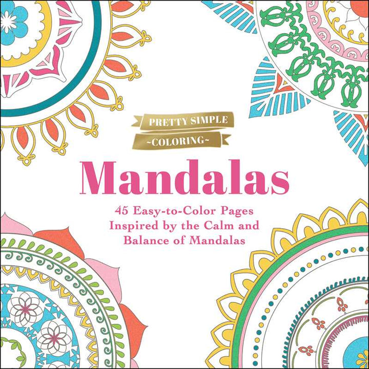 Pretty Simple Coloring: Mandalas by Adams Media