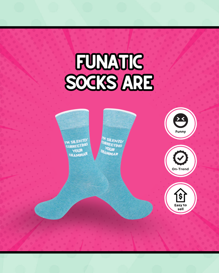I'm Silently Correcting Your Grammar Socks | Funny Socks