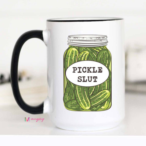 Pickle Slut Coffee Mug, Pickle Trend