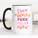 Fuckity Fuck Fuck Mug