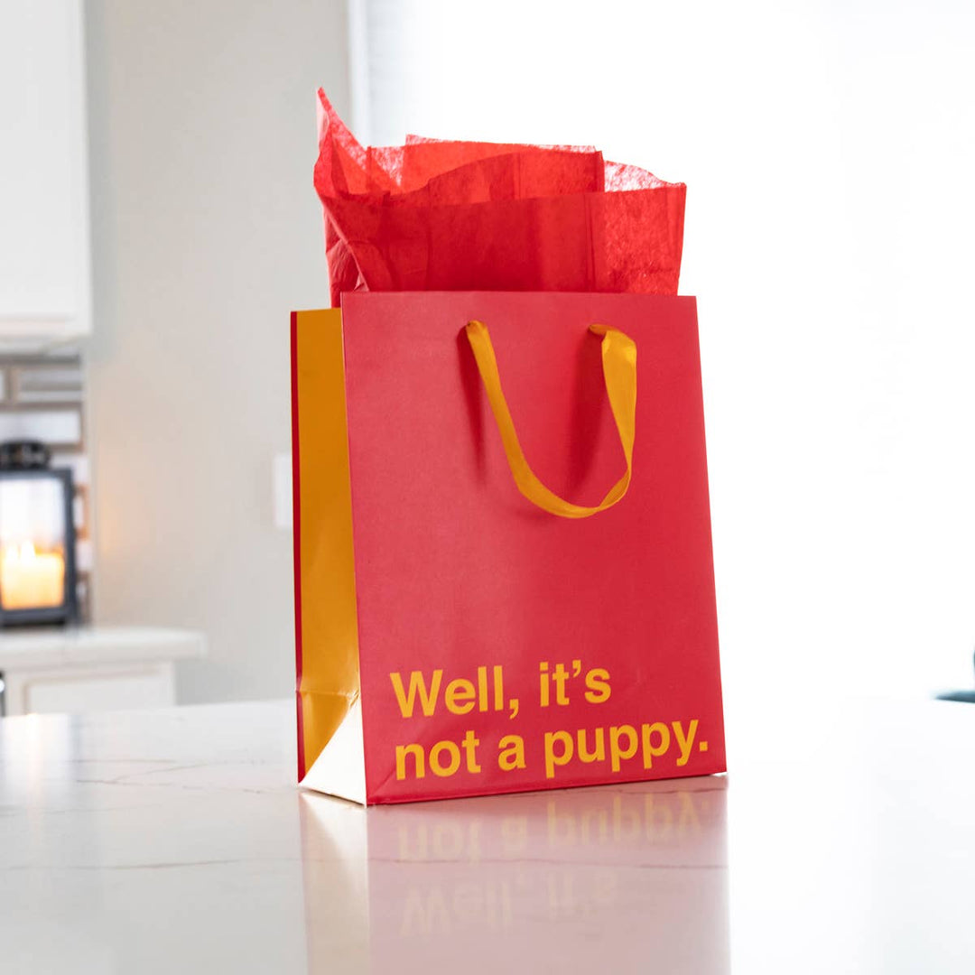 Funny "Not a Puppy" Gift Bag