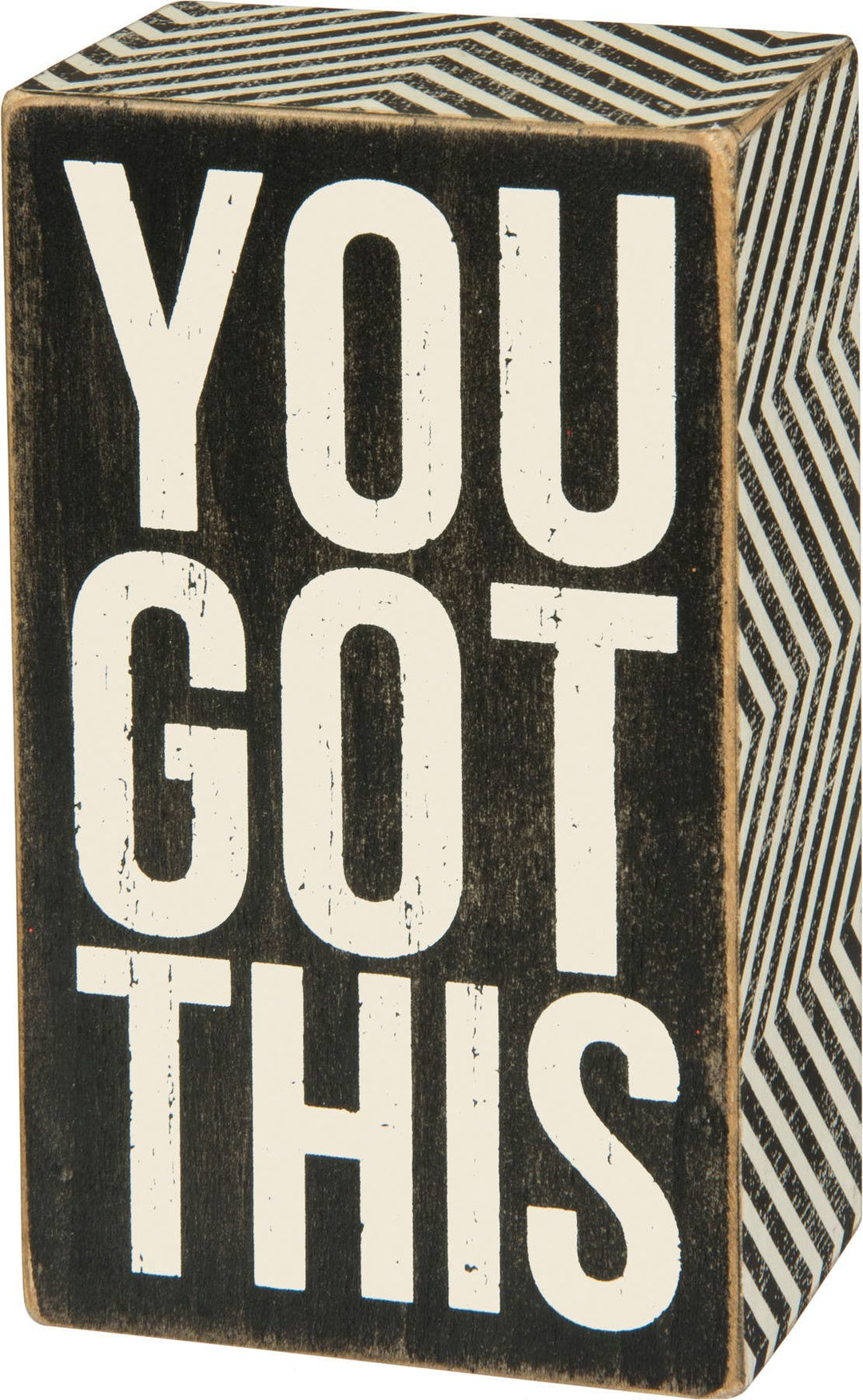 You Got This Box Sign