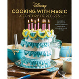 Disney: Cooking With Magic: A Century of Recipes