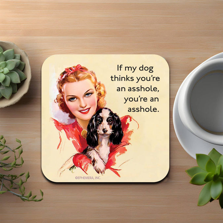 If My Dog Thinks... Coaster