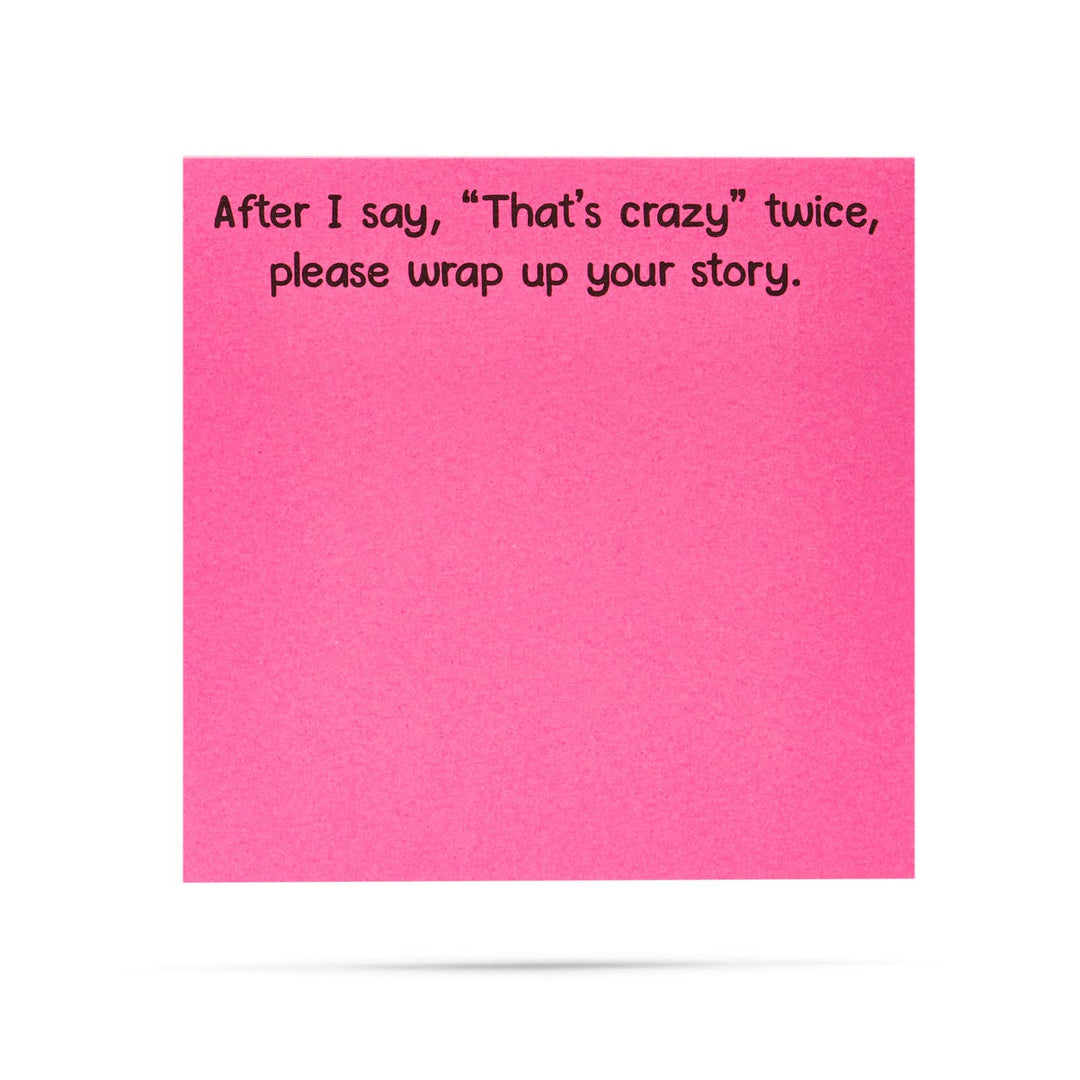 After I say "That's crazy" twice, wrap it up