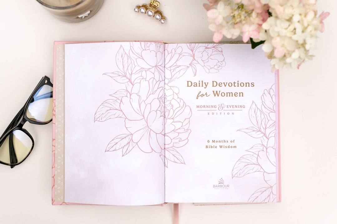 Daily Devotions for Women Morning and Evening Edition