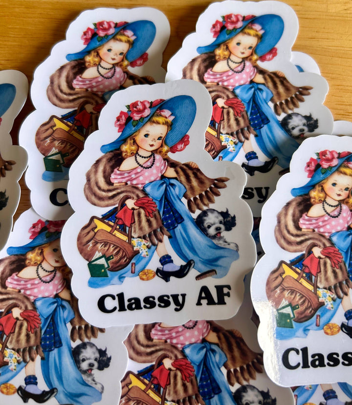 "Classy AF"