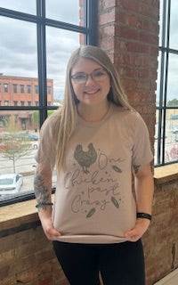 One Chicken Past Crazy T-Shirt