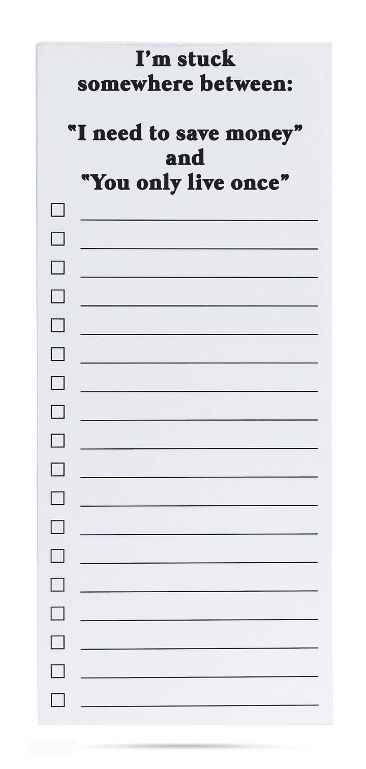 Stuck somewhere between save money & YOLO