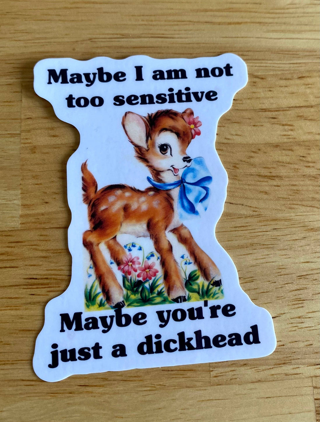 "Maybe I Am Not Sensitive..."