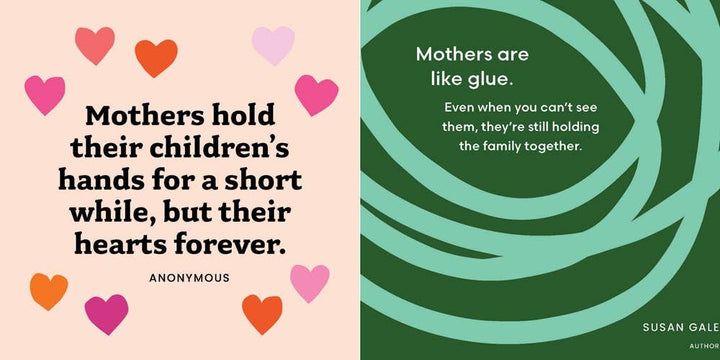 I Love You, Mom : 100 Illustrated Quotes for Mothers