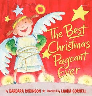 Best Christmas Pageant Ever picture book  : Barbara Robinson