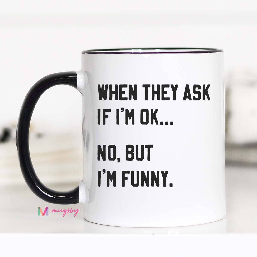 Are You Ok Funny Mental Health Awareness Coffee Mug