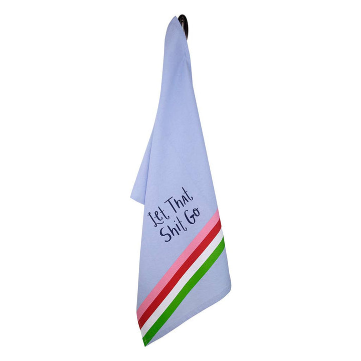 Let That Shit Go Tea Towel - Closeout | Funatic