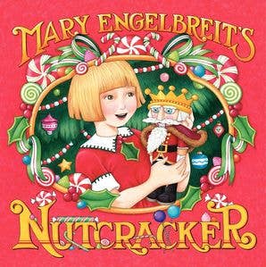 Mary Engelbreit's Nutcracker : Mary Engelbreit