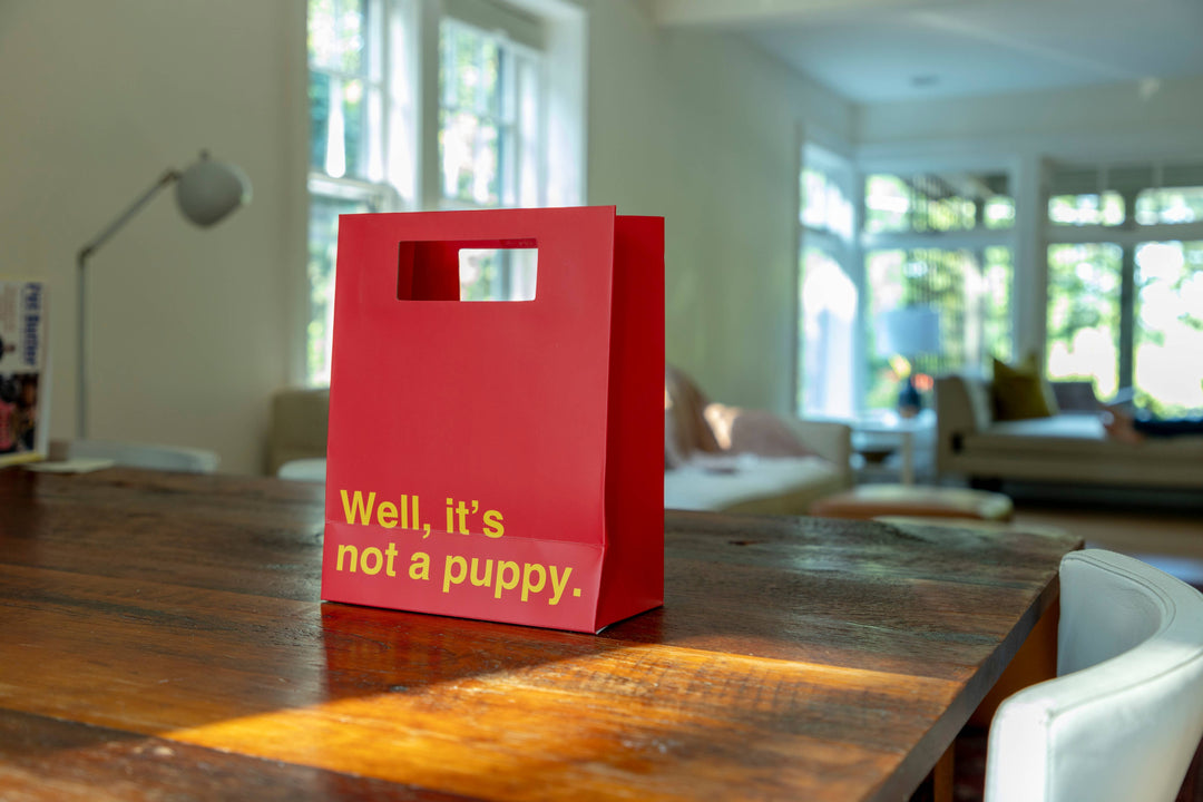Funny "Not a Puppy" Gift Bag